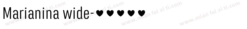 Marianina wide字体转换
